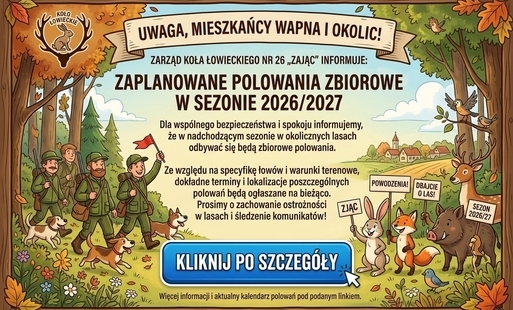 Informacja Zarządu Koła Łowieckiego nr 26 "Zając" w Wapnie